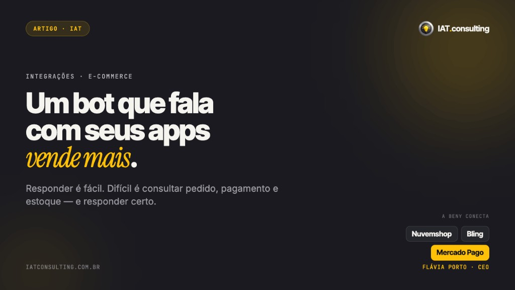 Capa do artigo: Um bot que fala com seus apps vende mais.